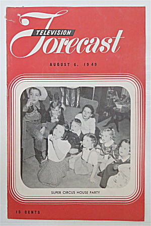 Television Forecast August 6, 1949 Super Circus  (Image1)