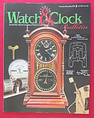 Watch & Clock Bulletin Nov/dec 2014 Nawcc Collectors
