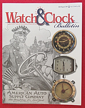 Watch & Clock Bulletin July/aug 2015 Nawcc Collectors
