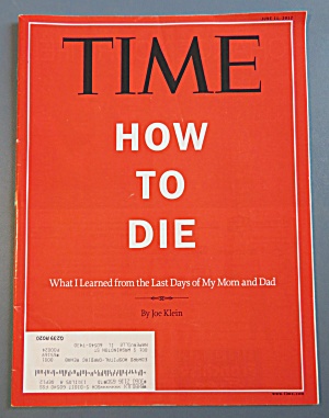 Time Magazine June 11, 2012 How To Die