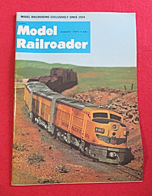Model Railroader Magazine August 1971