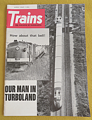 Trains Magazine April 1969