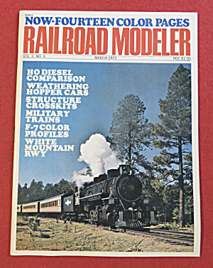 Railroad Modeler Magazine March 1972