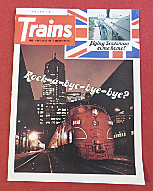 Trains Magazine July 1975