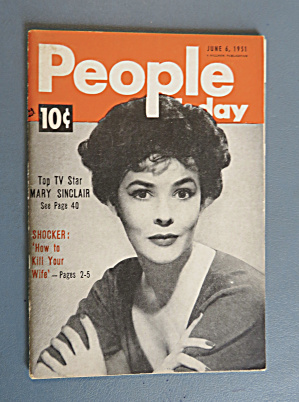 People Today Magazine June 6, 1951 Mary Sinclair
