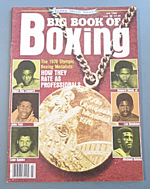 Big Book Of Boxing Magazine July 1980 Boxing Medalists (Image1)