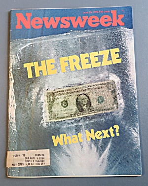 Newsweek Magazine June 25, 1973 The Freeze What Next? (Image1)
