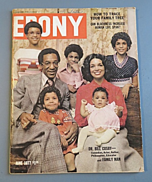 Ebony Magazine-june 1977-dr. Bill Cosby & Family
