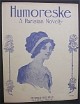 Sheet Music For 1911 Humoreske (A Parisian Novelty)