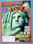 Click to view larger image of Time Magazine April 10, 2006 Who Gets To Be An American (Image1)