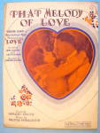 Click to view larger image of That Melody Of Love Sheet Music 1927 Dietz & Donaldson (Image1)
