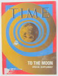 Click to view larger image of Time Magazine-July 18, 1969-To The Moon (Image1)