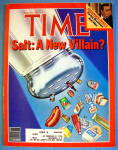 Click to view larger image of Time Magazine-March 15, 1982-Salt: A New Villian? (Image1)