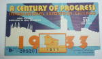 Click to view larger image of 1933-34 Century of Progress Chicago Expo Ticket  (Image3)