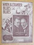 1920 When Alexander Blues The Blues Sheet Music 
