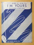 Sheet Music For 1952 I'm Yours 