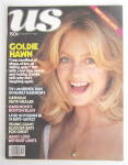Click to view larger image of Us Magazine August 22, 1978 Goldie Hawn  (Image1)