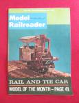 Model Railroader Magazine October 1968 Rail & Tie Car
