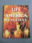 Click to view larger image of Life Magazine 1990 Looks At America The Beautiful (Image2)