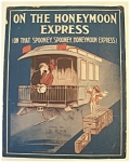 Sheet Music of 1913 On The Honeymoon Express