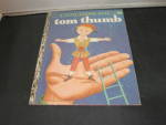 Vintage Tom Thumb A Little Golden Book 1st Edition 1958