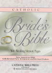 Catholic Bride's Bible with Wedding Memory Pages. Catholic Bible Press