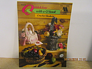 Annie's Quick & Easy Q Hook Crochet Baskets  #651 (Image1)
