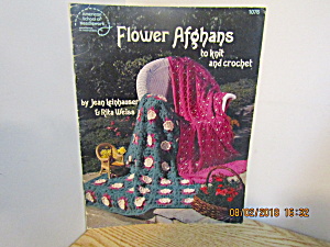 ASN Flowered Afghans To Knit & Crochet  #1076 (Image1)