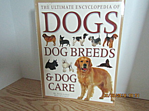 The Ultimate Encyclopedia Of Dog Breeds & Dog Care (Image1)