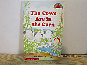 Children's Early Readers Book The Cows Are In The Corn