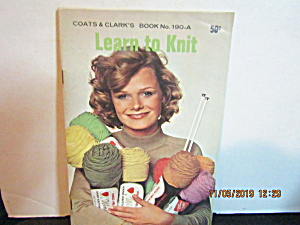 Vintage Booklet Coats & Clark Learn To Knit Book 190-A (Image1)