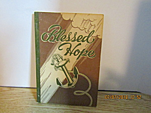 Vintage Hymn Book Blessed Hope