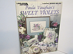 Leisure Arts Paula Vaughan's Sweet Violet's #2059