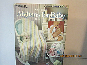 Leisure Arts  Crocheted Afghans For Baby 4  #2178 (Image1)