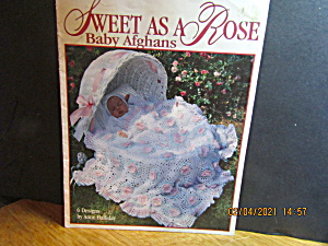 Leisure Arts Sweet As A Rose Baby Afghans #2863 (Image1)