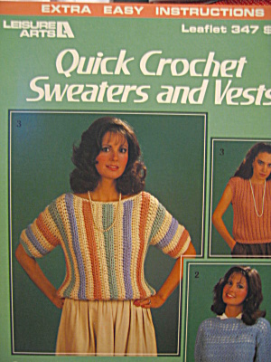 Leisure Arts Quick Crochet Sweaters and Vests #347 (Image1)