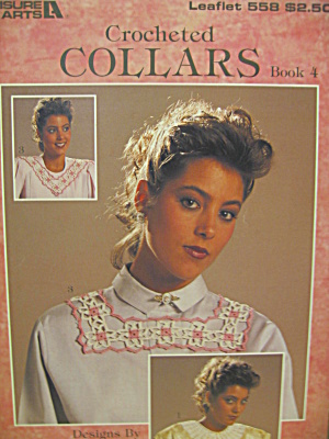Leisure Arts Crocheted Collars Book 4  #558 (Image1)