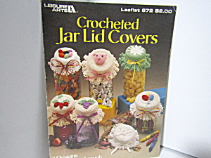 Leisure Arts Crocheted Jar Lid Covers #672 (Image1)