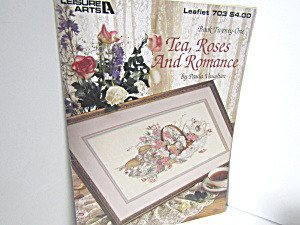 Leisure Arts Tea Rose And Romance #703 (Image1)