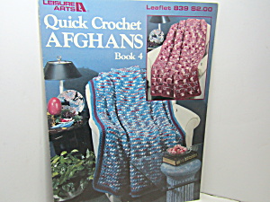 Leisure Arts Quick Crochet Afghans Book 4   #839 (Image1)