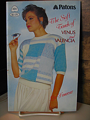 Patons The Soft Touch Of Venus/Valencia Booklet#494 (Image1)