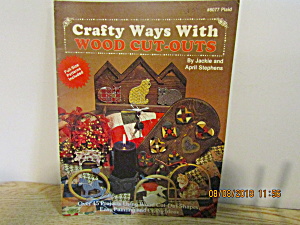 Plaid Craft Book Crafty Ways With Wood  Cut-Outs  #8077 (Image1)