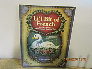 Plaid Craft Book Li'l Bit Of French Folk Art #8295 (Image1)