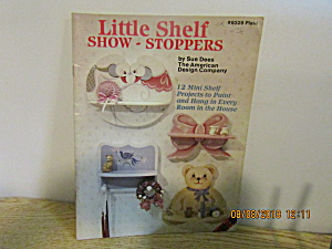 Plaid Craft Book Little Shelf Show-Stoppers  #8329 (Image1)