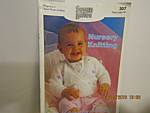 Susan Bates Nursery Knitting Babies First Wardrobe #307 (Image1)