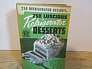 Culinary Arts 250 Refrigerator Desserts Booklet # 16