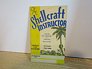 Vintage Booklet The Shellcraft Instructor