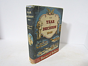 Vintage Book The Year Of Decision 1846 (Image1)