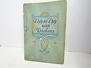 Vintage Rare Book Day To Day With Dickens (Image1)
