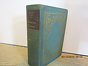 Vintage Rare Book The Collected Work Of Alexandre Dumas (Image1)
